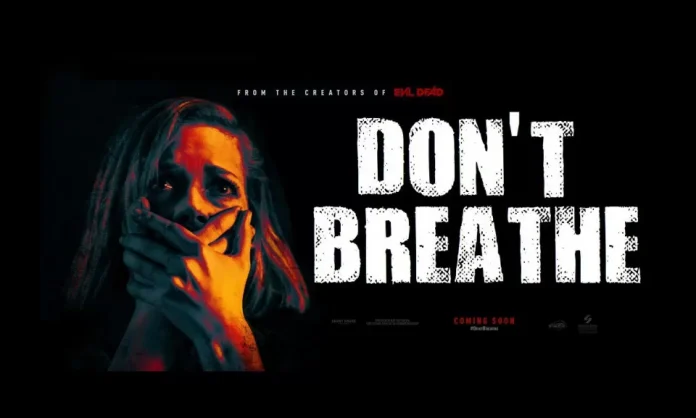 don't breathe